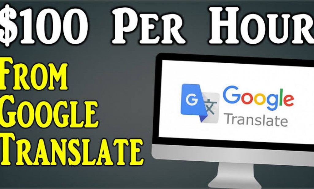 Make a $100 With Google Translate