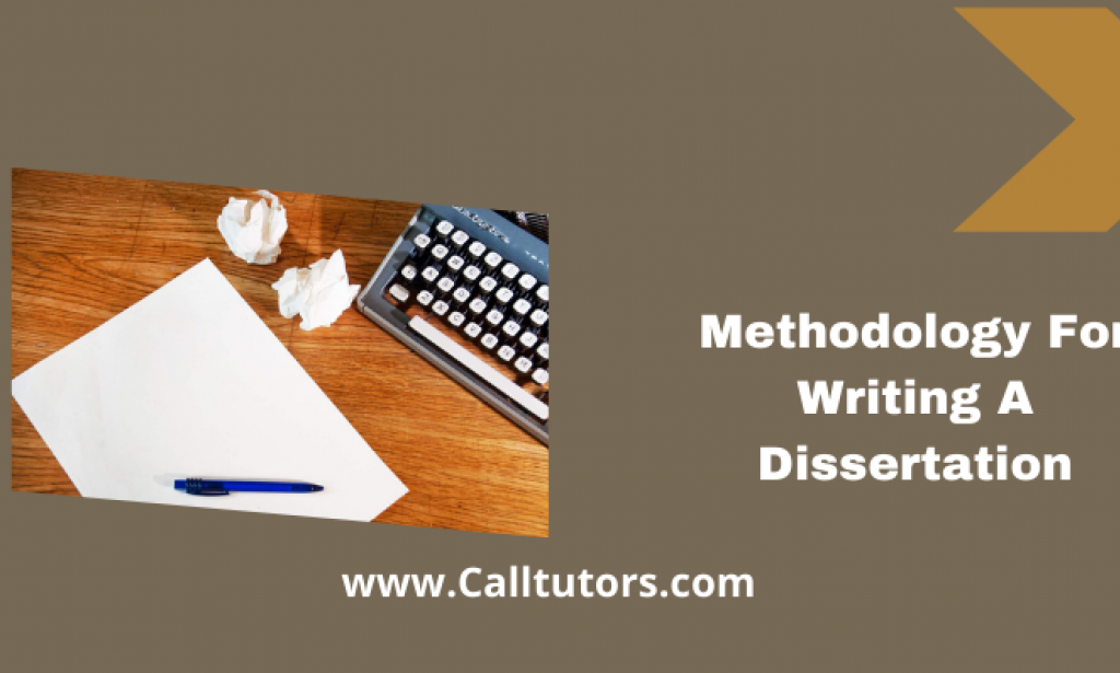 Methodology For Writing A Dissertation