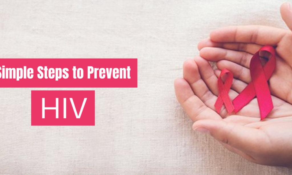 Simple Steps to Prevent HIV